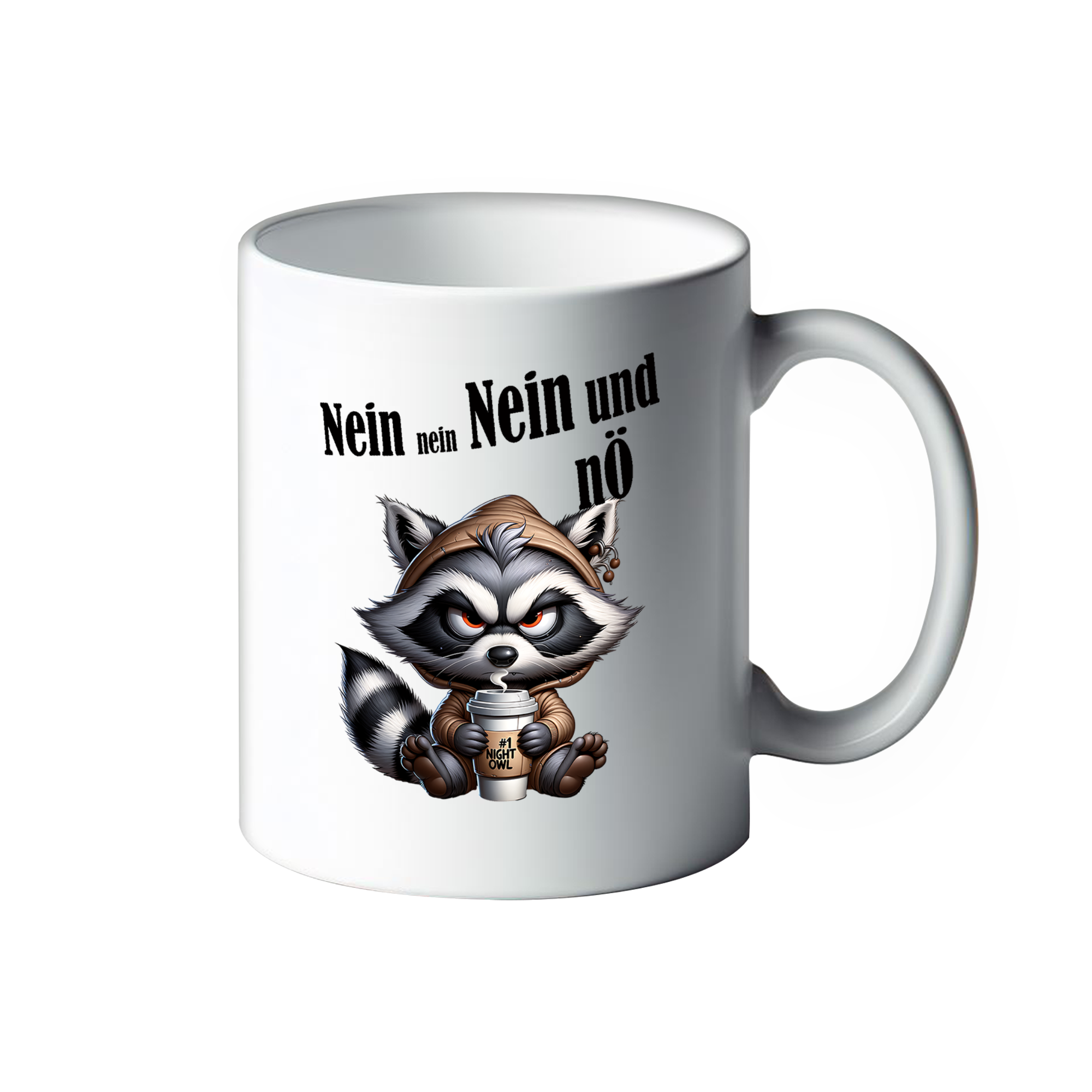 Lustige Tasse mit mürrischen Tieren "Nein nein nein und nÖ" Waschbär Lanzelot Kaffeebecher